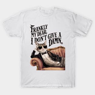 Frankly My Dear, I Don't Give A Damn T-Shirt